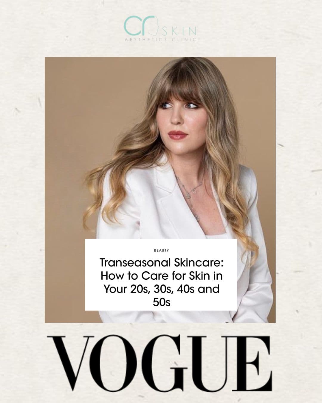 Transeasonal Skincare: How to Care for Skin in Your 20s, 30s, 40s and 50s